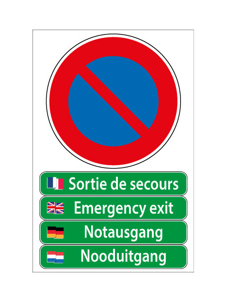 Panneau stationnement interdit sortie de secours en 4 langues