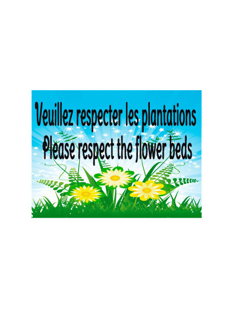 Respectez les plantations